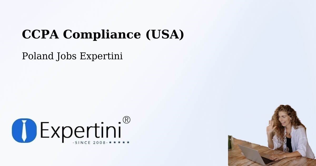 CCPA Privacy Rights & Compliance Notice – Łazy - Poland Jobs Expertini