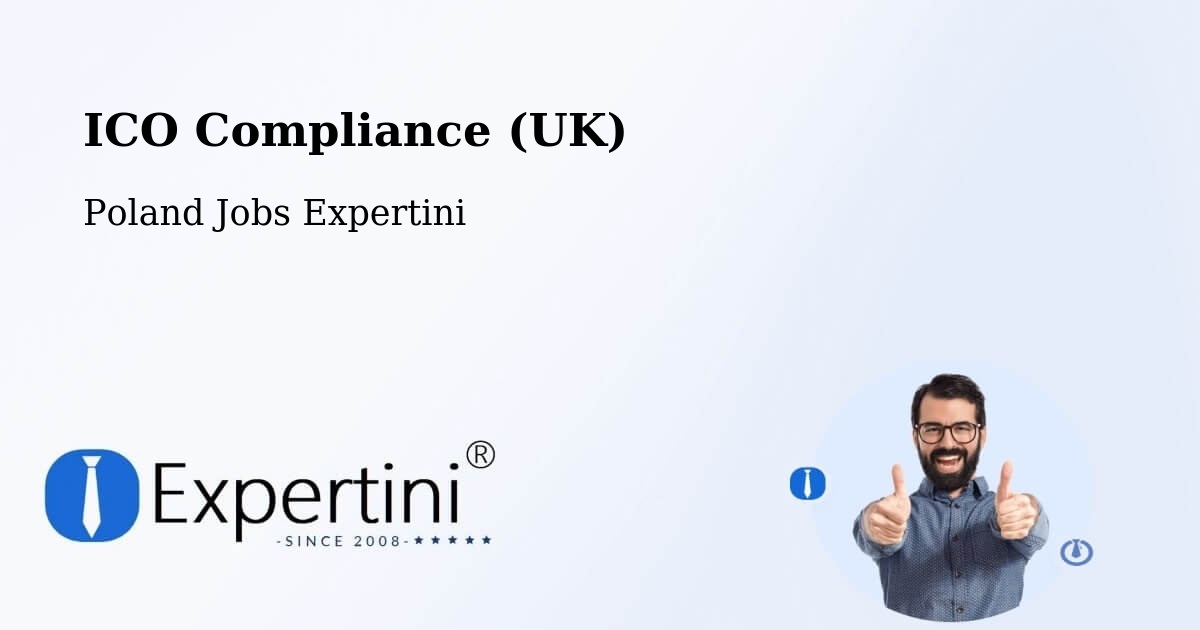 UK Data Protection & ICO Compliance – Łazy - Poland Jobs Expertini