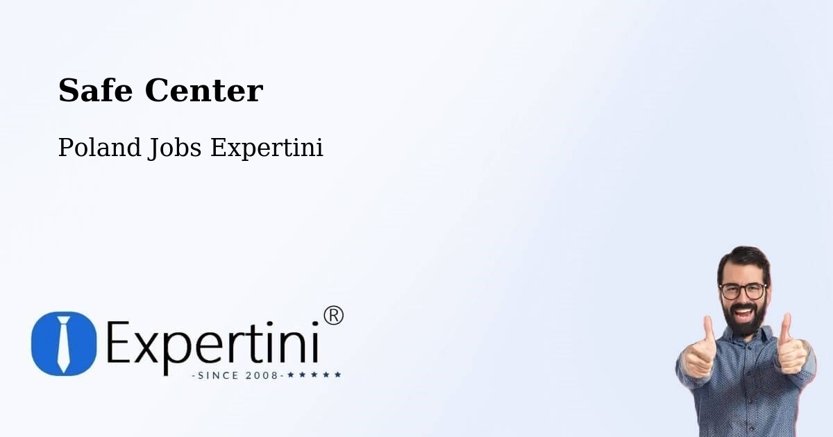 Safety Center – Łazy - Poland Jobs Expertini